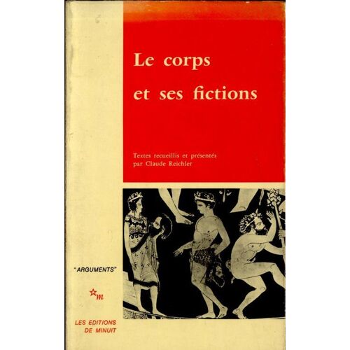 Le Corps Et Ses Fictions