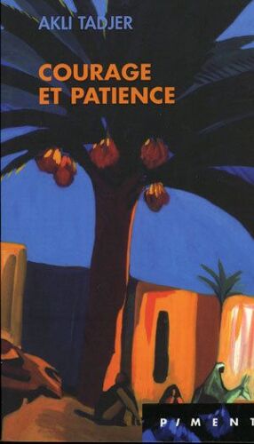 Courage Et Patience