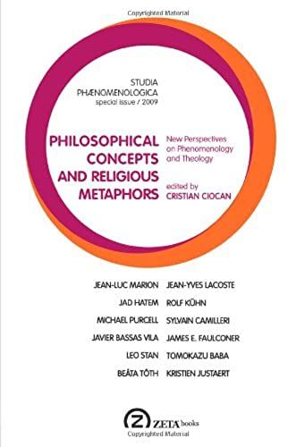 Philosophical Concepts And Religious Metaphors: New Perspectives On Phenomenology And Theology