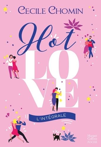 Hot Love - L'intégrale - Challenge - Disaster - Wedding