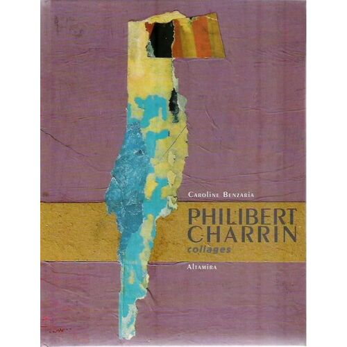 Philibert Charrin Collages