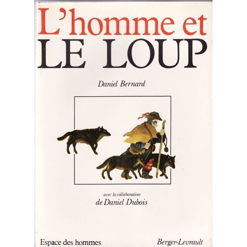 L'homme Et Le Loup