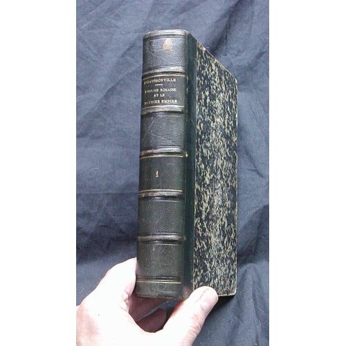 L'eglise Romane Et Le Premier Empire 1800 - 1814 Tome Premier
