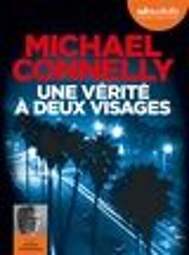 Les Enquetes D'harry Bosch - T23 - Une Verite A Deux Visages - Livre Audio 2 Cd Mp3
