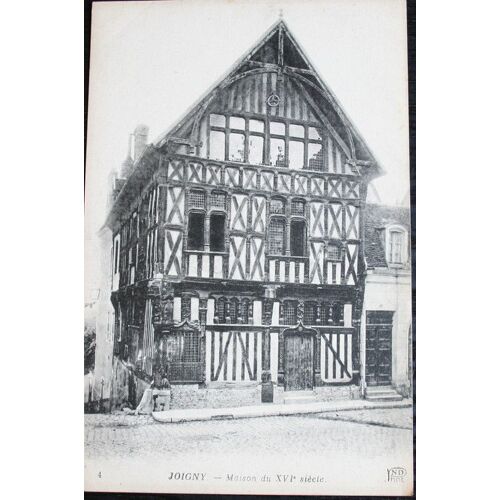 Carte Postale : Maison Du 16° Siècle, Joigny