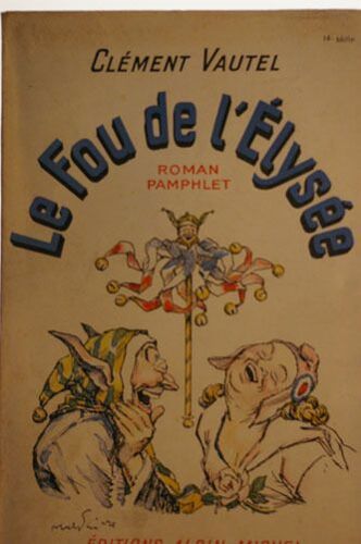 Le Fou De L'elysée