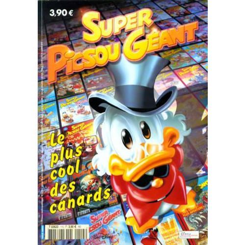 Super Picsou Geant  N° 115 : Le Plus Cool Des Canards