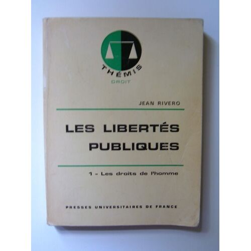 Les Libertes Publiques - 1 - Les Droits De L'homme