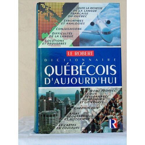 Dictionnaire Quebecois D'aujourd'hui