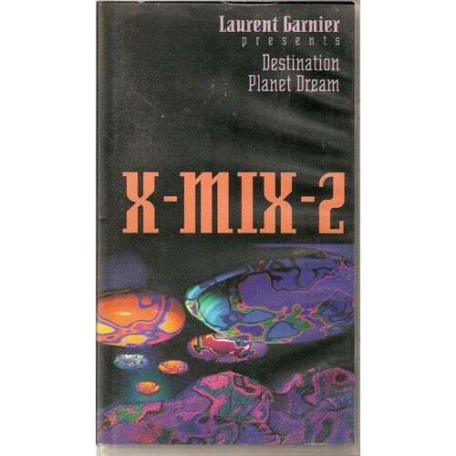 X-Mix-02: Destination Planet Dream    - Laurent Garnier Presents