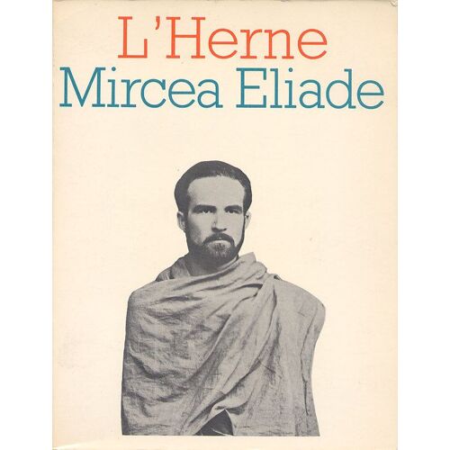 Mircea Eliade In-4,Broché,409 Pages,Cahier D'illustrations