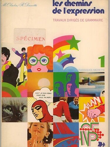 Les Chemins De L'expression  1 -  Travaux Dirigés De Grammaire  Classe De 6e Des Collèges D'enseignement Technique..