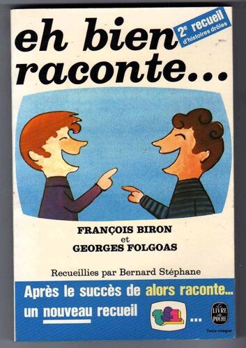 Eh Bien Raconte...(Tome 2)