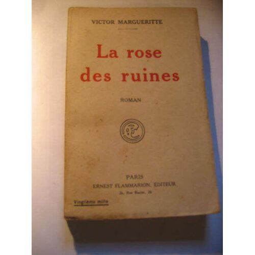 La Rose Des Ruines