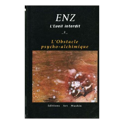 L'éveil Interdit - N° 2 - L'obstacle Psycho-Alchimique