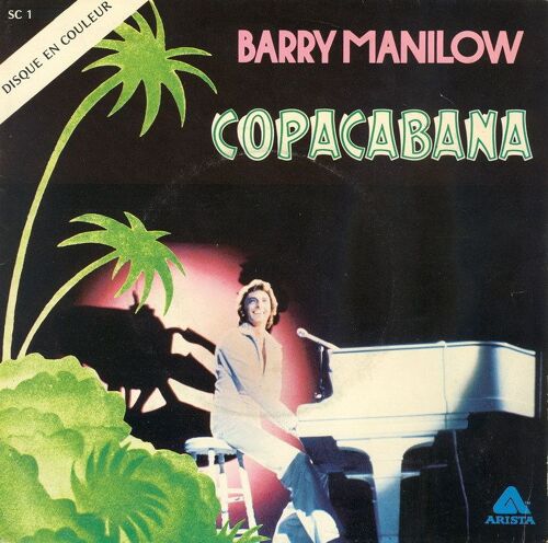 Copacabana / A Linda Song (Vinyl Vert)