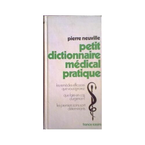 Petit Dictionnaire Médical Pratique