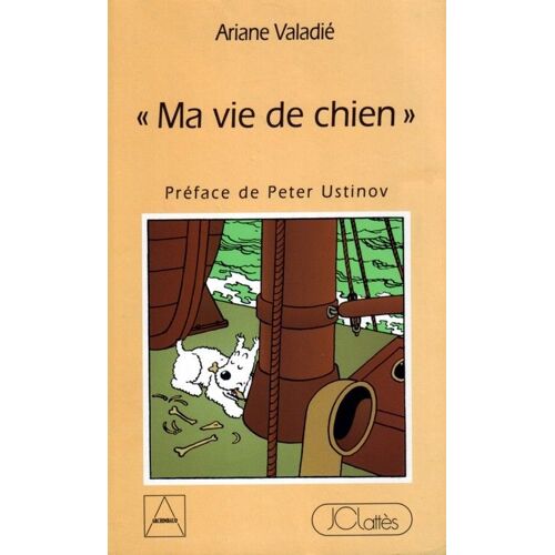 Ma Vie De Chien - Entretiens Avec Milou