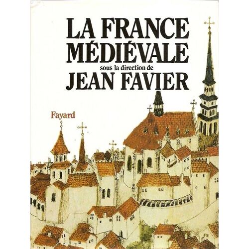 La France Medievale.
