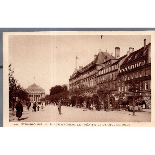 Carte Postale De Strasbourg (Bas-Rhin) Place Broglie, Le Théâtre Et L' Hôtel De Ville (Réf.1444)