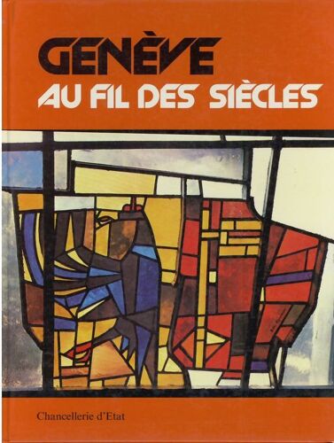 Genève Au Fil Des Siècles