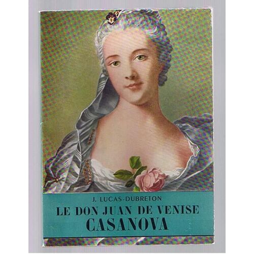 Le Don Juan De Venise Casanova