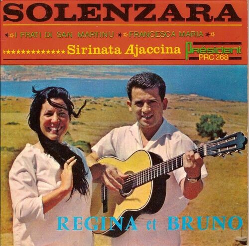 Solenzara - Francesca Maria - Sirinata Ajaccina - I Frati Di San Martinu (Régina & Bruno) (Corse)