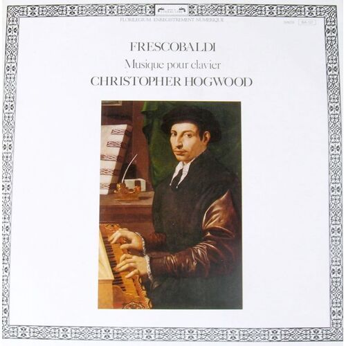 Musique Pour Clavier.C.Hogwood.Premier Et Second Livre Des Toccatas.