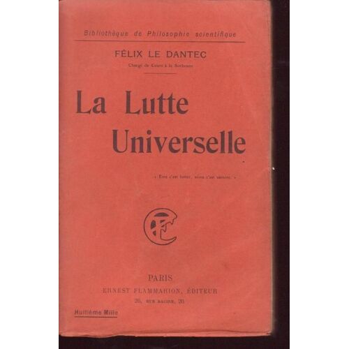 La Lutte Universelle   de le dantec, félix   Format Broché (Livre)