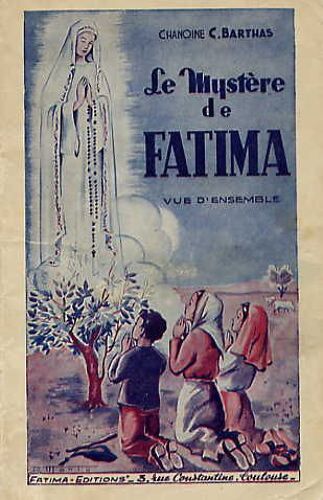 Le Mystère De Fatima (Vue D'ensemble)