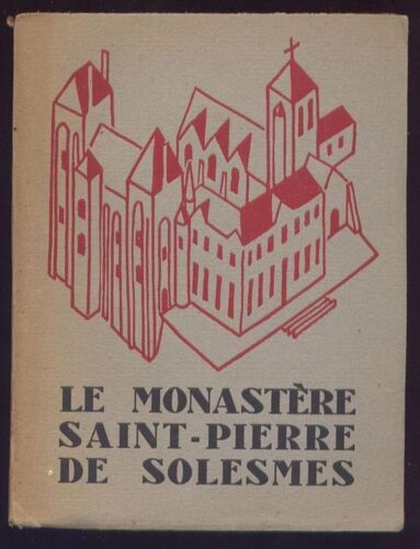 Le Monastère Saint-Pierre De Solesmes