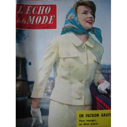 L'echo De La Mode N° 27 Du 6 Juillet 1958 Tintin Ford Renault Citroen George Sand Givenchy  N° 27