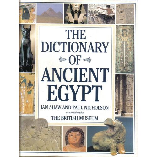 British Museum Dictionary Of Ancient Egypt