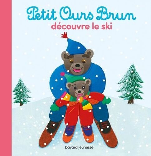 Petit Ours Brun - Petit Ours Brun Découvre Le Ski