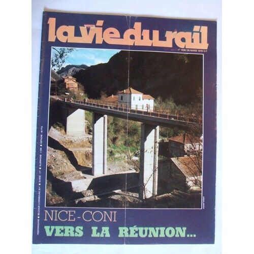 La Vie Du Rail  N° 1636 : Nice-Coni Vers La Réunion...
