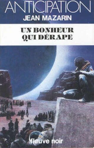 Un Bonheur Qui Dérape