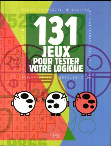 131 Jeux Pour Tester Votre Logique