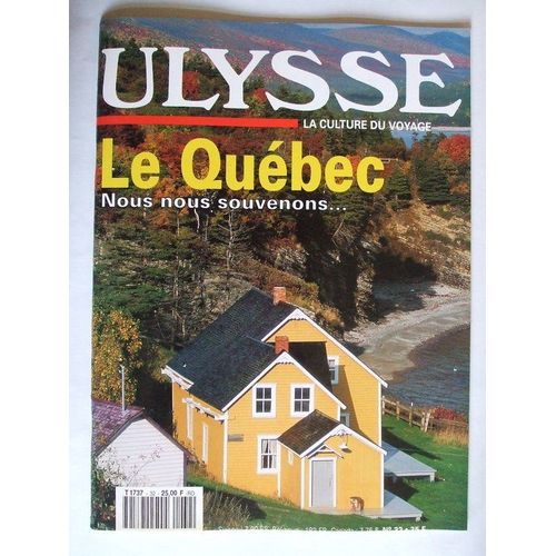 Ulysse La Culture Du Voyage  N° 32 : Le Quebec