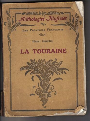 La Touraine  Le Blésois-Le Vendômois