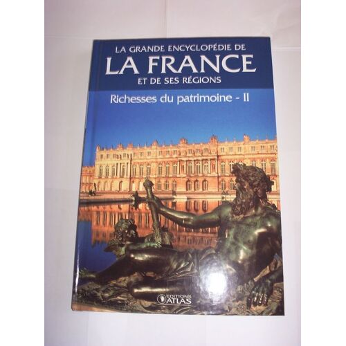 La Grande Encyclopédie De La France Et Ses Regions - Chapitre 2