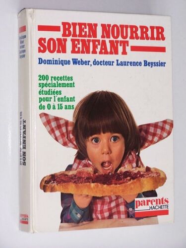 Bien Nourrir Son Enfant