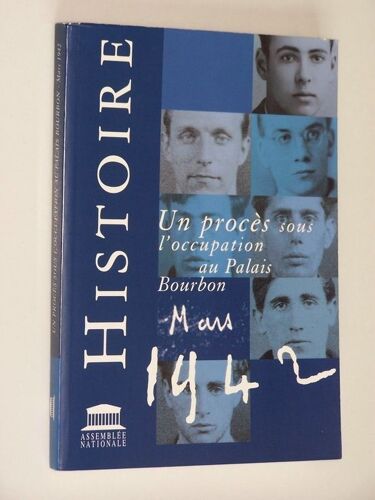 Un Procès Sous L'occupation Au Palais-Bourbon - Mars 1942