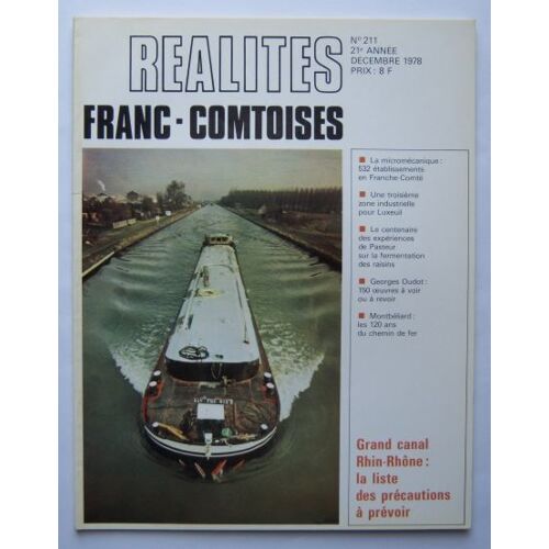 Réalités Franc-Comtoises  N° 211 : Grand Canal Rhin-Rhône