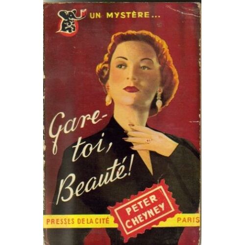 Gare-Toi, Beaute !