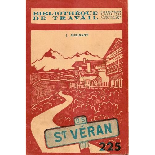 Bt Bibliothèque De Travail N° 225 : Saint-Véran