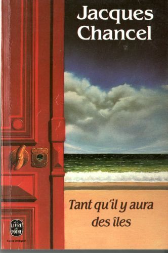 Tant Qu'il Y Aura Des Îles.