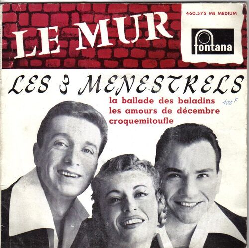 Face  A : Croquemitoufle Et Les Amours De Décembre    Face B : Le Mur Et La Ballade Des Baladins