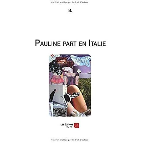 Pauline Part En Italie