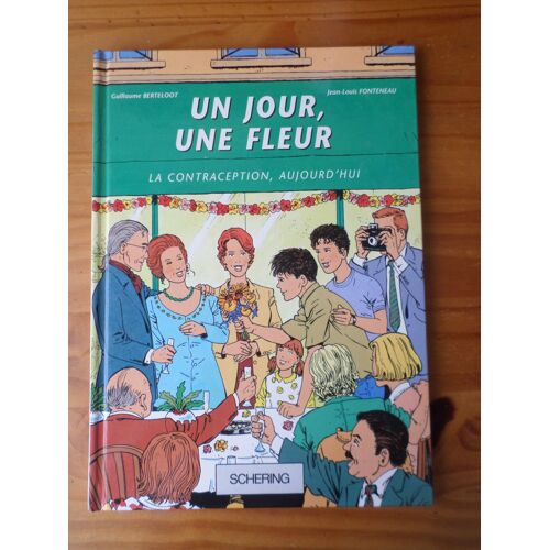 Un Jour,Une Fleur - Laboratoires Schering
