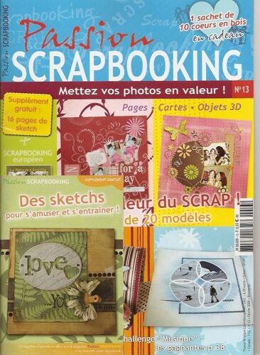 Passion Scrapbooking  N° 13 : Le Meilleur Du Scrap Plus De 20 Modeles